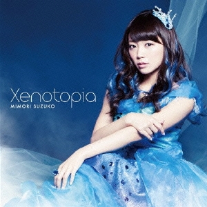 Xenotopia＜通常盤＞