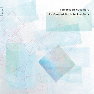 tomotsugu nakamura/An Opened Book In The Dark[KC-018]