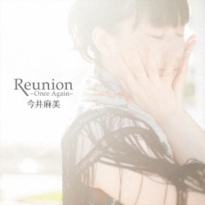 Reunion ～Once Again～ (通常盤)