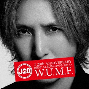 J 20th Anniversary BEST ALBUM＜1997-2017＞ W.U.M.F. ［2CD+DVD］＜通常盤＞