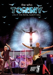 The Who/トミー ライヴ・アット・ロイヤル・アルバート・ホール ［DVD+