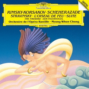 リムスキー=コルサコフ:交響組曲≪シェエラザード≫ ストラヴィンスキー:バレエ≪火の鳥≫組曲(1919年版)