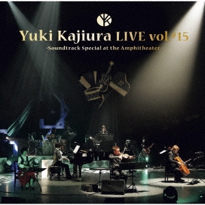 Yuki Kajiura LIVE TOUR vol.#15 ～Soundtrack Special at the Amphitheater～