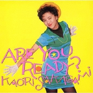 坂上香織/ARE YOU READY?