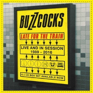 Buzzcocks/レイト・フォー・ザ・トレイン～ライヴ・アンド・イン