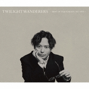 ͵/TWILIGHT WANDERERS -BEST OF YUJI NAKADA 2011-2020- 2CD+DVD[TECI-1731]