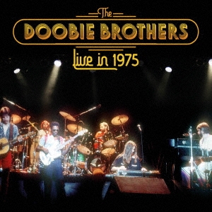 The Doobie Brothers/Live in 1975ס[AGIPI-3708]
