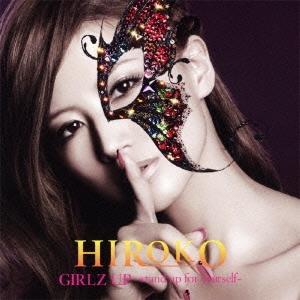 GIRLZ UP ～stand up for yourself～＜通常盤＞