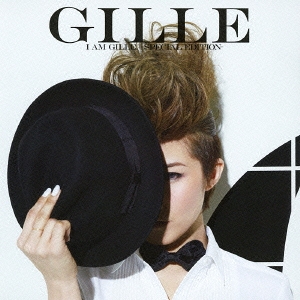 I AM GILLE. -Special Edition- ［CD+DVD］＜完全限定リパッケージ盤＞