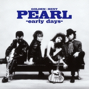 PEARL/ǥ٥ PEARL-early days-[MHCL-2157]