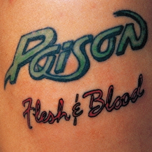 Poison Metal Flesh Blood