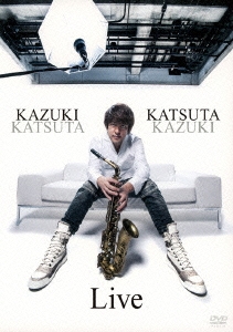 İ/KAZUKI KATSUTA 1st Solo Live at Roppongi Sweet Basil, STB 139 2014.3.29[ZABL-5032]