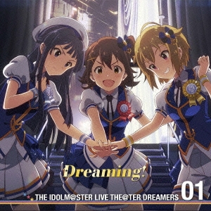 THE IDOLM@STER LIVE THE@TER DREAMERS 01 Dreaming!＜通常盤＞