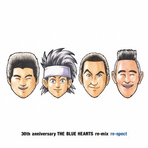 THE BLUE HEARTS re-mix re-spect