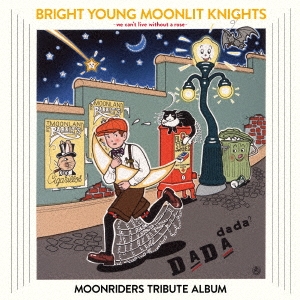 ð/BRIGHT YOUNG MOONLIT KNIGHTS -We Can't Live Without a Rose- MOONRIDERS TRIBUTE ALBUM[PCD-27033]