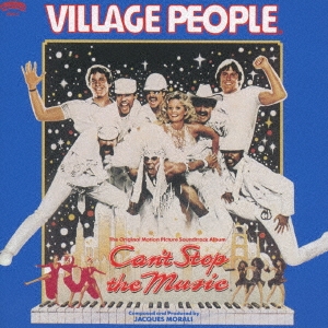 Village People/キャント・ストップ・ザ・ミュージック＜生産限定廉価盤＞[UICY-78800]