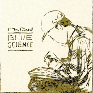 Mr.Bud/BLUE SCIENCE[RDLF-0001]