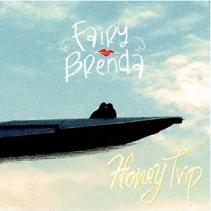 FAIRY BRENDA/Honey Trip[GFRC-001]