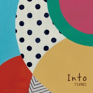 TSUNEI/Into[TAG-001]
