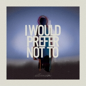 situasion/I would prefer not to[3BAI-004]