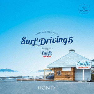 DJ HASEBE/HONEY meets ISLAND CAFE SURF DRIVING 5 Collaboration with Pacific DRIVE-IN[IMWCD-1420]