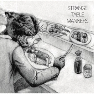 01&A./STRANGE TABLE MANNERS[IMO009]