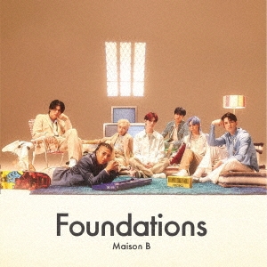 Maison B/Foundations CD+DVDϡס[SNCL-74]