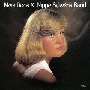 Meta Roos &Nippe Sylwens Band/᥿롼ɡ˥åԡ󥺡Х('78)ס[PCD-94185]