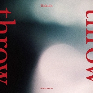 Hakubi/throw ［CD+DVD］＜初回限定盤＞