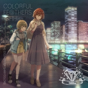 /THE IDOLM@STER SHINY COLORS COLORFUL FE@THERS -SHHis-[LACM-24395]