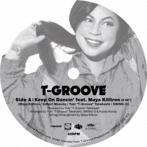 T-Groove/Move Me feat. Maddam Mya /Keep On Dancin' feat. Maya Killtron[OTS-312]