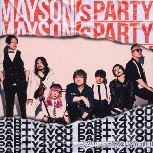 MAYSON's PARTY/PARTY4YOU[SBMP-004]