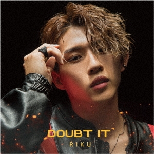 RIKU (J-Pop)/Doubt itB[HTJB-0002]