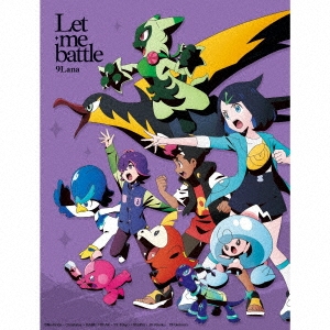 Let me battle ［CD+Blu-ray Disc+ノート］＜完全生産限定盤＞