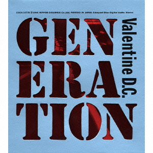 Valentine D.C./GENERATION