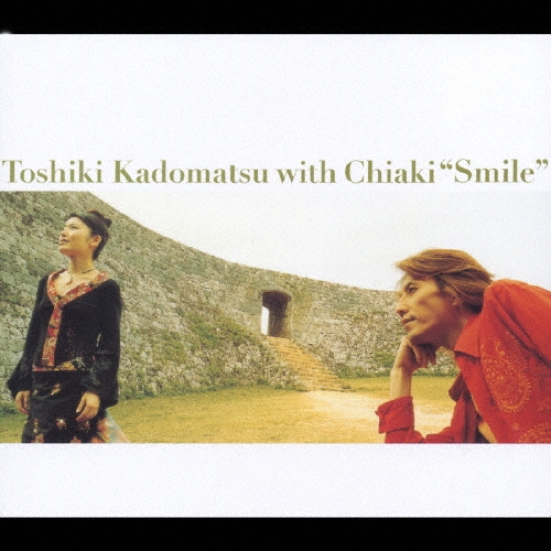 Smile ［CD+DVD］＜初回生産限定盤＞