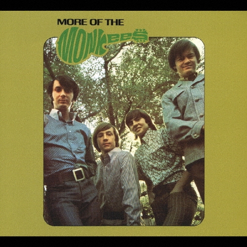 モア・オブ・ザ・モンキーズ(40周年アニバーサリー・エディション)＜期間限定生産盤＞