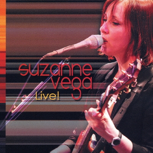 スザンヌ・ヴェガ　Ｌｉｖｅ！