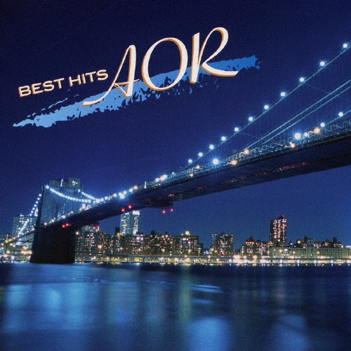 ベスト・ヒッツ AOR