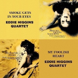 煙が目にしみる & マイ・フーリッシュ・ハート