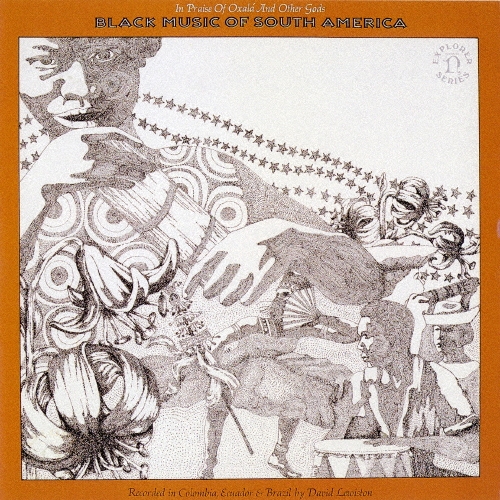 ≪コロンビア、エクアドル、ブラジル≫南米の黒人音楽 神々への讃歌[WPCS-16092]