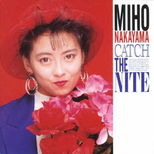 CATCH THE NITE/中山美穂