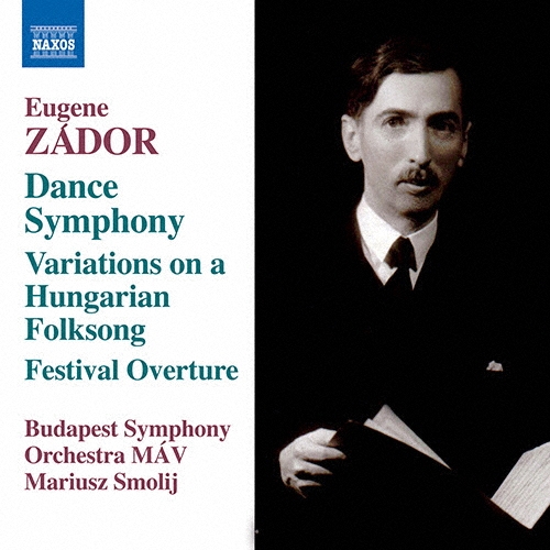 Zador: Dance Symphony, Variations on a Hungarian Folksong, Festival Overture