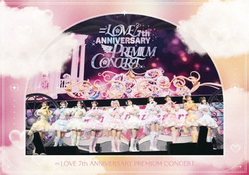 LOVE/=LOVE 7th ANNIVERSARY PREMIUM CONCERT