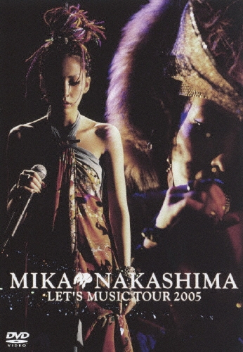 /MIKA NAKASHIMA LET'S MUSIC TOUR 2005[AIBL-9126]