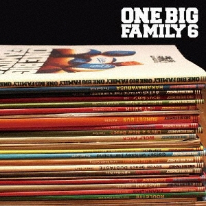 ONE BIG FAMILY 6