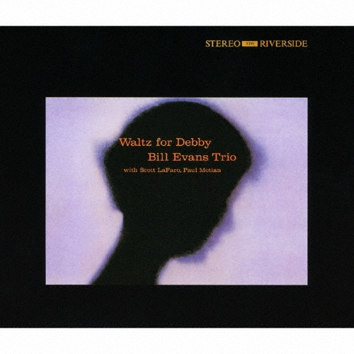 高音質初回盤 ビル・エヴァンス「ワルツ・フォー・デビイ」&「サンデイ・アット…… Amazon.co.jp: Waltz for Debby: ミュージック