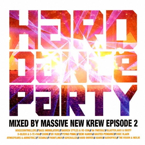 ハード・ダンス・パーティー/エピソード2