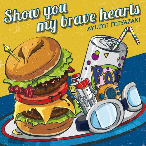 宮崎歩/Show you my brave hearts＜通常盤＞[NECA-30321]