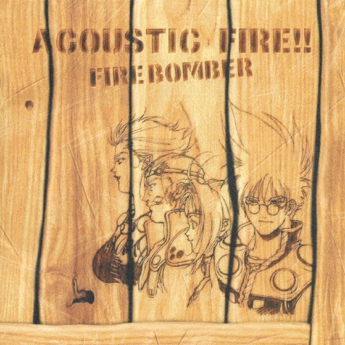 Fire Bomber/ޥ7 ACOUSTIC FIRE!![VTCL-60055]
